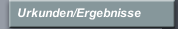 Urkunden/Ergebnisse